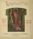 WALDGEISTER [Wilhelm Stumpf (1873-1926)]