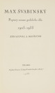 Max Švabinský: Popisný seznam grafického díla 1923-1933 [Antonín Matějček (1889-1950)]