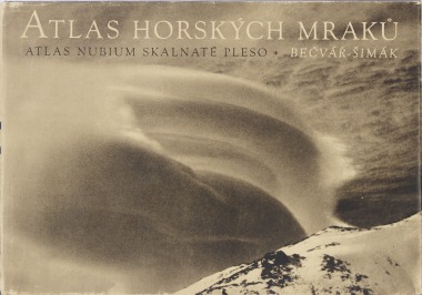 Atlas of the Mountain Clouds [Antonín Bečvář (1901-1965)]