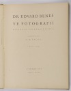 Dr. Edvard Beneš ve fotografii []