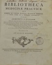 Bibliotheca medicinae practicae, tomus I–IV. [Albrecht von Haller (1708-1777)]