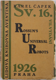 R. U. R. ROSSUM´S UNIVERSAL ROBOTS. [Karel Čapek (1890-1938)]