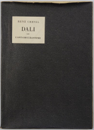 Dali ou l`anti-obscurantisme [Crevel René (1900-1935)]