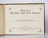 Mährens Burgen und ihre Sagen [František Alexandr Heber (1815-1849) Josef Richter]