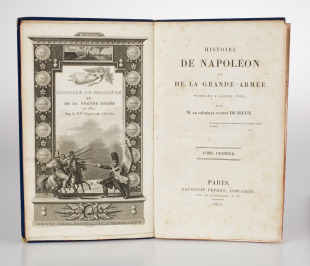 Histoire de Napoléon et de la grande-armée pendant l`année 1812 [Philippe de Segúr (1780-1873)]