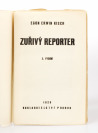 Zuřivý reporter [Egon Erwin Kisch (1885-1948) Umbo (1902-1980)]