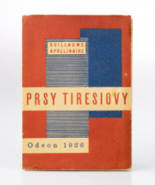 Prsy Tiresiovy [Guillaume Apollinaire (1880-1918), Josef Šíma (1891-1971)]