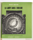 La Lampe dans l`Horloge [André Breton (1896-1966) Toyen (1902-1980)]