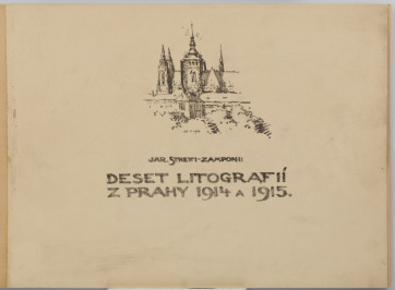 Deset litografií z Prahy 1914 a 1915 [Jaromír Stretti - Zamponi (1882-1959)]