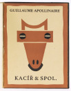 Ketzer & Comp. [Guillaume Apollinaire (1880-1918), Josef Čapek (1887-1945)]