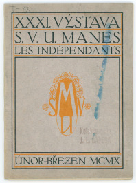 Katalog der XXXI. Ausstellung S. V. U. Mánes "Les Indépendants" [Verschiedene Künstler]