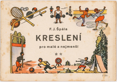 Zeichnen für die Kleinen und Kleinsten [František Josef Špála (1876-1961)]