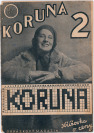 Six issues of picture magazine Koruna [Various authors]