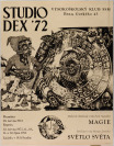 Magie, Světlo světa: Studio DEX, Vysokoškolský klub SSM Brno, Gorkého 43 [Jiří Havlíček (1946)]