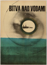 Bitva nad vodami (Mesta tut tichije) [Eva Galová-Vodrážková (1940)]