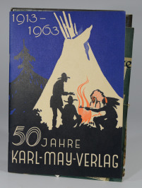 50 Jahre Karl-May Verlag (1913-1963). Fünfzig Jahre Verlagsarbeit für Karl May und sein Werk