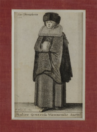 Mulier Generosa Viennensis Austri: / Ein Östereicherin 1636 [Václav Hollar (1607-1677)]