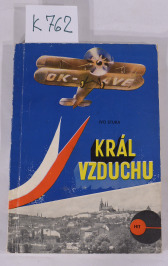 K762 kniha: KRÁL VZDUCHU, I. ŠTUKA, 1970