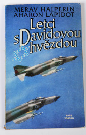 K740 kniha: LETCI S DAVIDOVOU HVĚZDOU, HALPERIN, LAPIDOT, 1991
