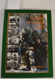 K85 kniha: History of signal Corps, M. Burian a J. Rýc