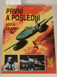 K11 kniha: První a poslední, Adolf Galland